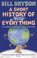 Bill Bryson - A Short History Of Nearly Everything - 9781784161859 - V9781784161859