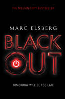 Marc Elsberg - Blackout: The addictive international bestselling disaster thriller - 9781784161897 - V9781784161897