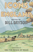 Bill Bryson - Icons of England - 9781784161965 - V9781784161965