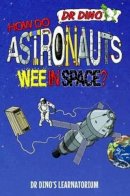 Chris Mitchell - How Do Astronauts Wee in Space? - 9781784186531 - V9781784186531