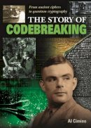 Nigel Cawthorne - The Story of Codebreaking - 9781784285449 - V9781784285449