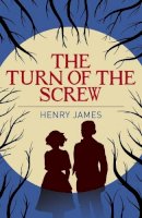 Henry James - The Turn of the Screw - 9781784287054 - V9781784287054