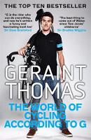 Geraint Thomas - The World of Cycling According to G - 9781784296407 - V9781784296407