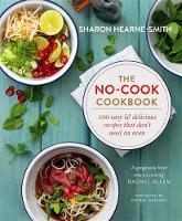 Sharon Hearne-Smith - The No-cook Cookbook - 9781784297121 - V9781784297121