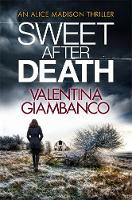 Valentina Giambanco - Sweet After Death: Detective Alice Madison (4) - 9781784299637 - V9781784299637