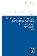 Kenneth D. Lawrence - Advances in Business and Management Forecasting - 9781784412098 - V9781784412098