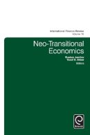 Yusaf H. Akbar (Ed.) - Neo-Transitional Economics (International Finance Review) - 9781784416829 - V9781784416829