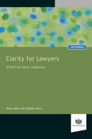 Mark Adler - Clarity for Lawyers: Effective Legal Language - 9781784460488 - V9781784460488