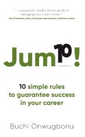 Buchi Onwugbonu - Jump!: 10 simple rules to guarantee success in your career - 9781784521028 - 9781784521028