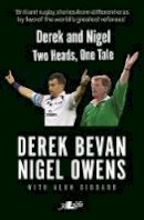 Derek Bevan - Derek and Nigel - Two Heads, One Tale - 9781784612979 - V9781784612979