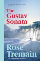 Rose Tremain - The Gustav Sonata - 9781784700201 - V9781784700201