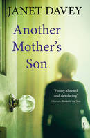 Janet Davey - Another Mother´s Son - 9781784701123 - V9781784701123