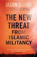 Jason Burke - The New Threat From Islamic Militancy - 9781784701475 - 9781784701475