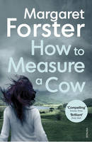 Margaret Forster - How to Measure a Cow - 9781784702304 - V9781784702304