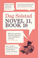 Dag Solstad - Novel 11, Book 18 - 9781784704988 - V9781784704988