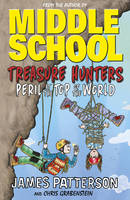 James Patterson - Treasure Hunters: Peril at the Top of the World - 9781784754310 - V9781784754310