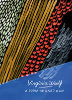 Virginia Woolf - A Room of One´s Own and Three Guineas (Vintage Classics Woolf Series) - 9781784870874 - V9781784870874