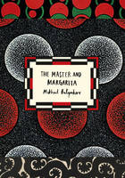 Mikhail Bulgakov - The Master and Margarita (Vintage Classic Russians Series) - 9781784871932 - V9781784871932