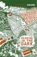 Seamus Deane - Reading in the Dark - 9781784875534 - 9781784875534