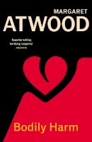 Margaret Atwood - Bodily Harm - 9781784877651 - 9781784877651