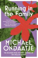 Michael Ondaatje - Running in the Family - 9781784877811 - 9781784877811