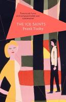 Frank Tuohy - The Ice Saints - 9781784978235 - V9781784978235