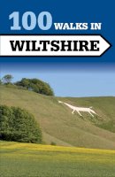 Tim (Ed) Jollands - 100 Walks in Wiltshire - 9781785000430 - V9781785000430