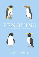 Matt Sewell - Penguins and Other Sea Birds - 9781785032226 - V9781785032226