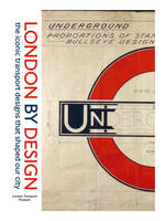 London Transport Museum - London By Design: the iconic transport designs that shaped our city - 9781785034121 - 9781785034121