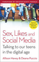 Deana Puccio - Blurred Lines: Supporting Your Teenager Through Sex & Relationships in the Digital Age (Because 'No' Means 'No') - 9781785040320 - V9781785040320