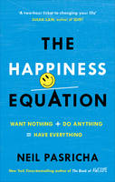 Neil Pasricha - The Happiness Equation - 9781785041204 - V9781785041204