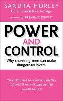 Sandra Horley - Power and Control: Why Charming Men Can Make Dangerous Lovers - 9781785041488 - V9781785041488