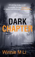 Winnie M. Li - Dark Chapter: Hard-hitting crime fiction based on a true story - 9781785079047 - 9781785079047