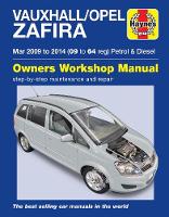 Haynes Publishing - Vauxhall/Opel Zafira Petrol & Diesel (Mar ´09-´14) 09 To 64 - 9781785213663 - V9781785213663