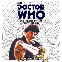 Terrance Dicks - Doctor Who and the Web of Fear: 2nd Doctor Novelisation - 9781785296185 - V9781785296185