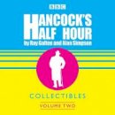 Roy Galton - Hancock´s Half Hour Collectibles: Volume 2 - 9781785298745 - V9781785298745