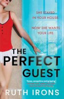 Ruth Clarke-Irons - The Perfect Guest - 9781785306785 - 9781785306785