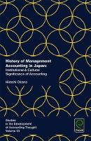 Hiroshi Okano - History of Management Accounting in Japan: Institutional & Cultural Significance of Accounting - 9781785604690 - V9781785604690