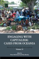 Fiona Mccormack (Ed.) - Engaging with Capitalism: Cases from Oceania - 9781785605154 - V9781785605154