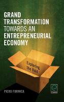 Piero Formica - Grand Transformation to Entrepreneurial Economy: Exploring the Void - 9781785605239 - V9781785605239