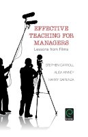 Stephen Carroll - Effective Teaching for Managers: Lessons from Films - 9781785607011 - V9781785607011
