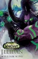 William King - World of Warcraft: Illidan - 9781785652417 - 9781785652417