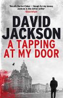 David Jackson - A Tapping at My Door: A gripping serial killer thriller - 9781785761072 - V9781785761072