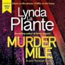 Lynda La Plante - Murder Mile - 9781785768248 - V9781785768248