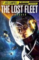 Jack Campbell - Lost Fleet: Corsair - 9781785852992 - 9781785852992