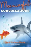 Geoff Hudson-Searle - Meaningful Conversations - 9781785898501 - V9781785898501