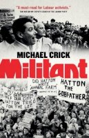 Michael Crick - Militant - 9781785900297 - V9781785900297