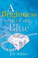 Jill Atkins - Brightness Out of the Blue - 9781785913501 - V9781785913501