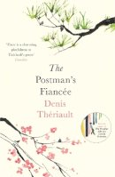 Denis Thériault - The Postman’s Fiancée - 9781786071132 - V9781786071132