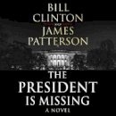 Bill Clinton - The President is Missing - 9781786141323 - V9781786141323